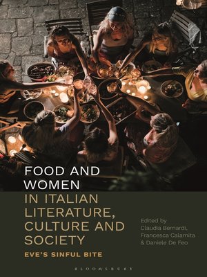 cover image of Food and Women in Italian Literature, Culture and Society